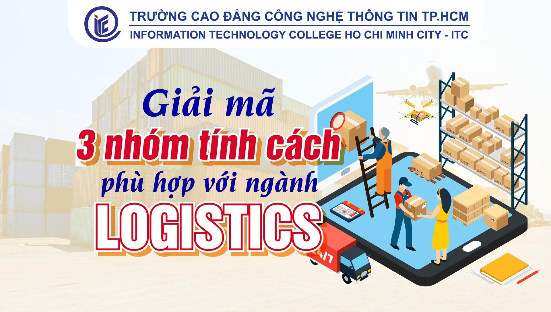 Giải mã 3 nhóm tính cách phù hợp với ngành Logistics