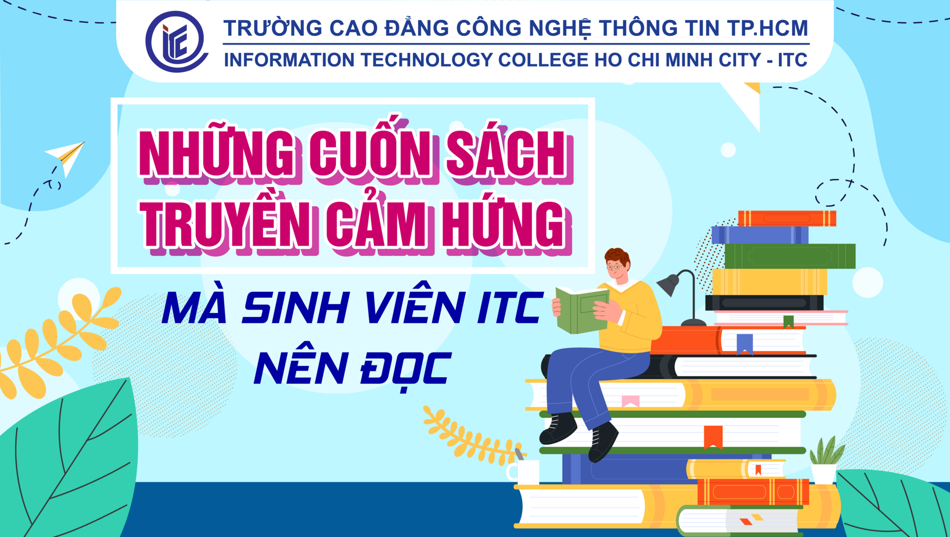 Những cuốn sách truyền cảm hứng mà sinh viên ITC nên đọc