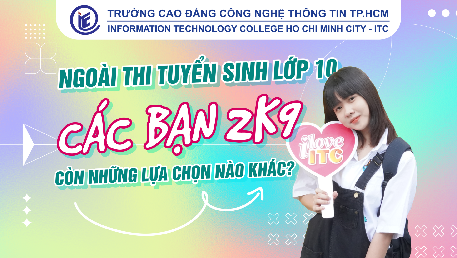 Ngoài thi Tuyển sinh lớp 10, các bạn 2k9 còn những lựa chọn nào khác?