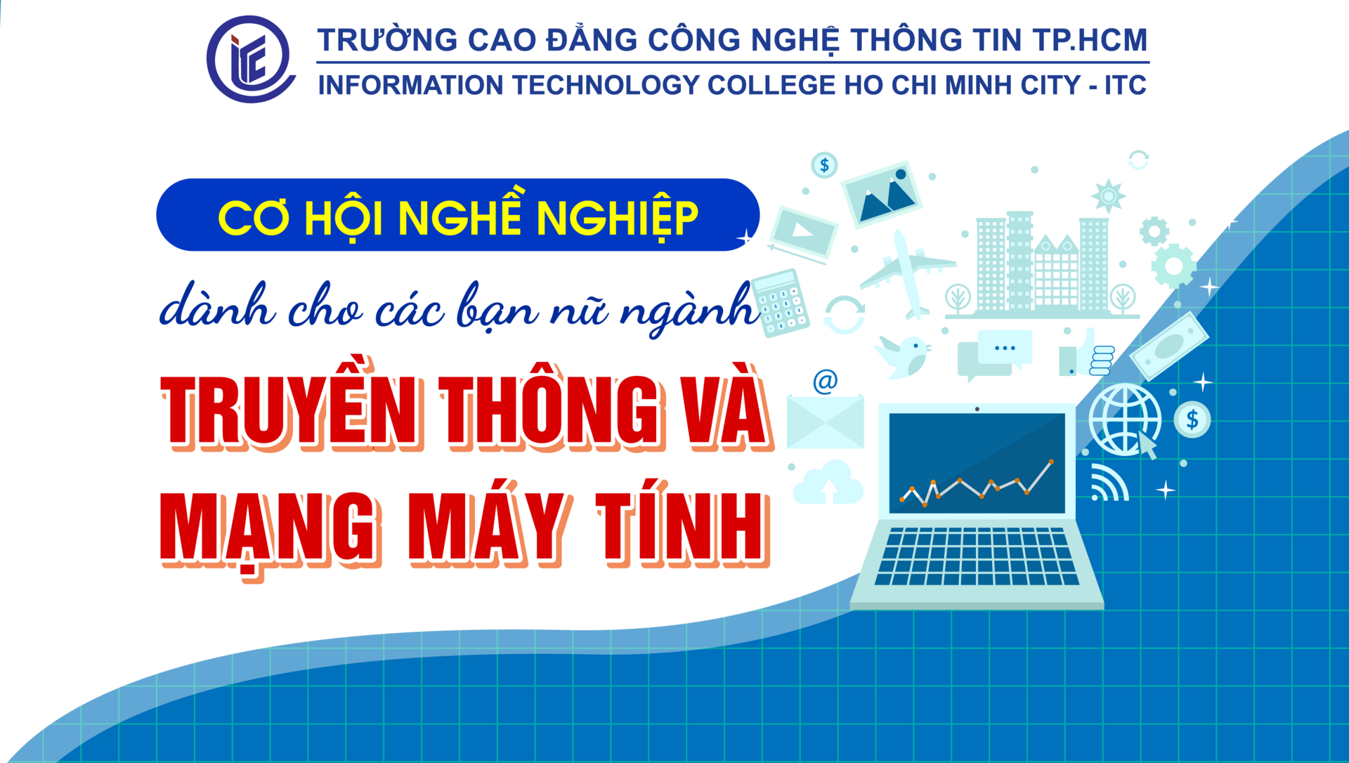 Cơ hội nghề nghiệp dành cho các bạn nữ ngành Truyền thông và mạng máy tính