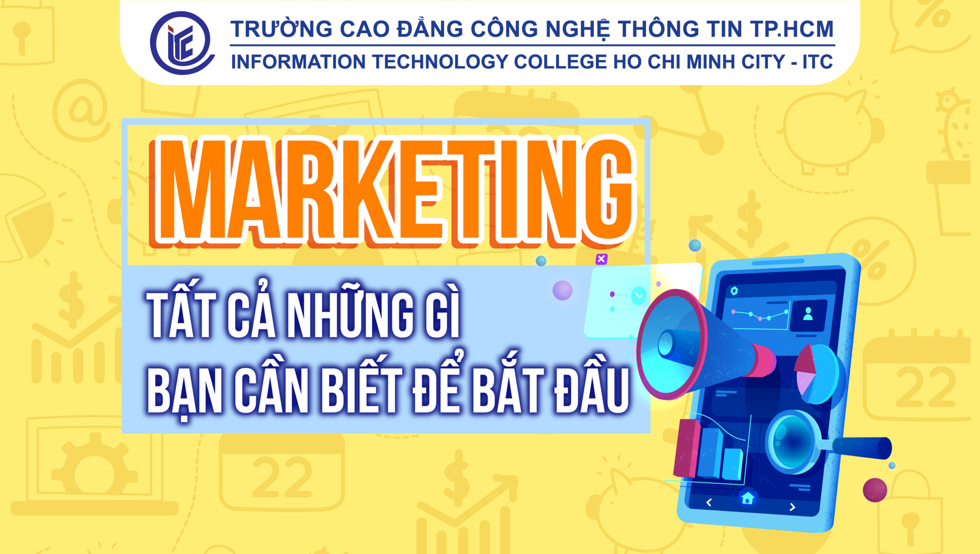 Hướng dẫn chi tiết về ngành Marketing: Tất cả những gì bạn cần biết để bắt đầu