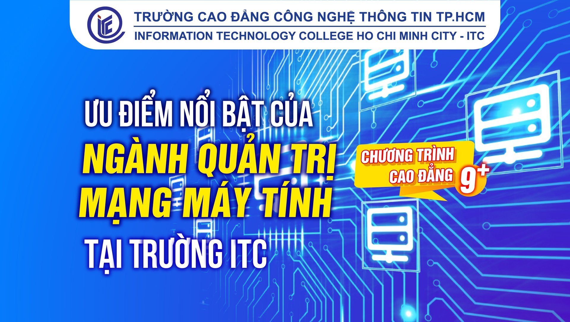 Ưu điểm nổi bật của ngành Quản trị mạng máy tính tại Trường ITC