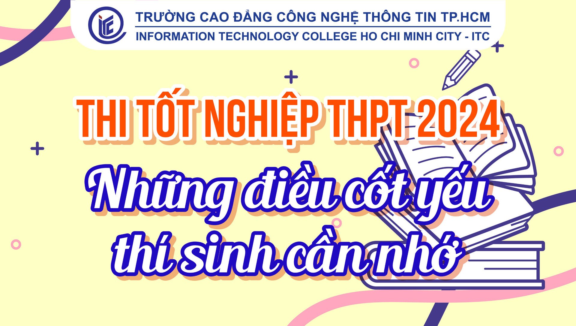 Thi tốt nghiệp THPT 2024: Những điều thí sinh cần ghi nhớ