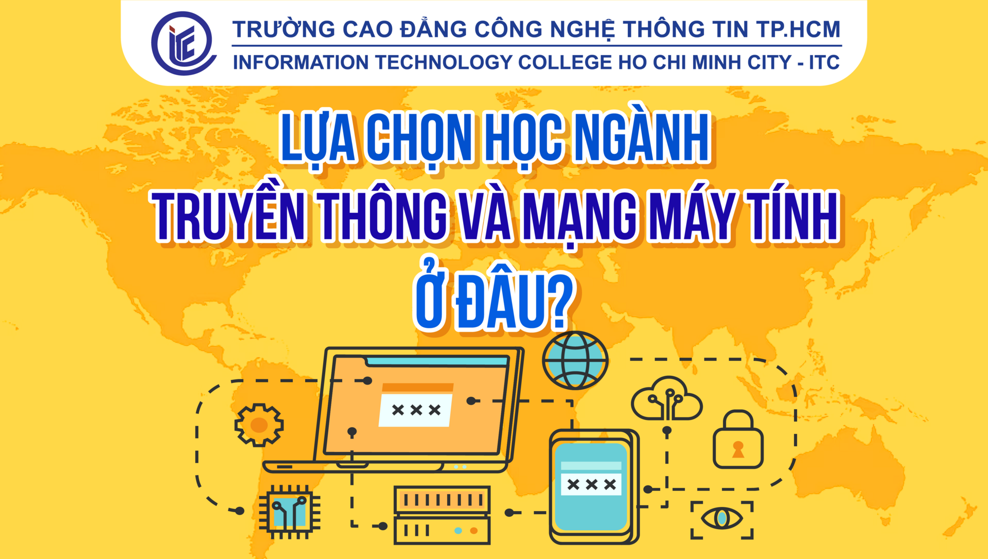 Điều gì làm nên sự khác biệt? Lựa chọn học ngành Truyền thông và mạng máy tính ở đâu?