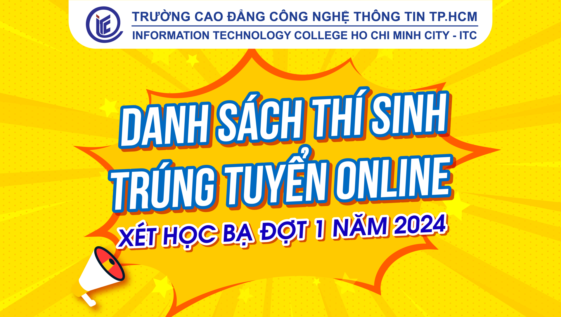 Danh Sách Thí Sinh Trúng Tuyển Online - Xét Học Bạ Đợt 1 Năm 2024