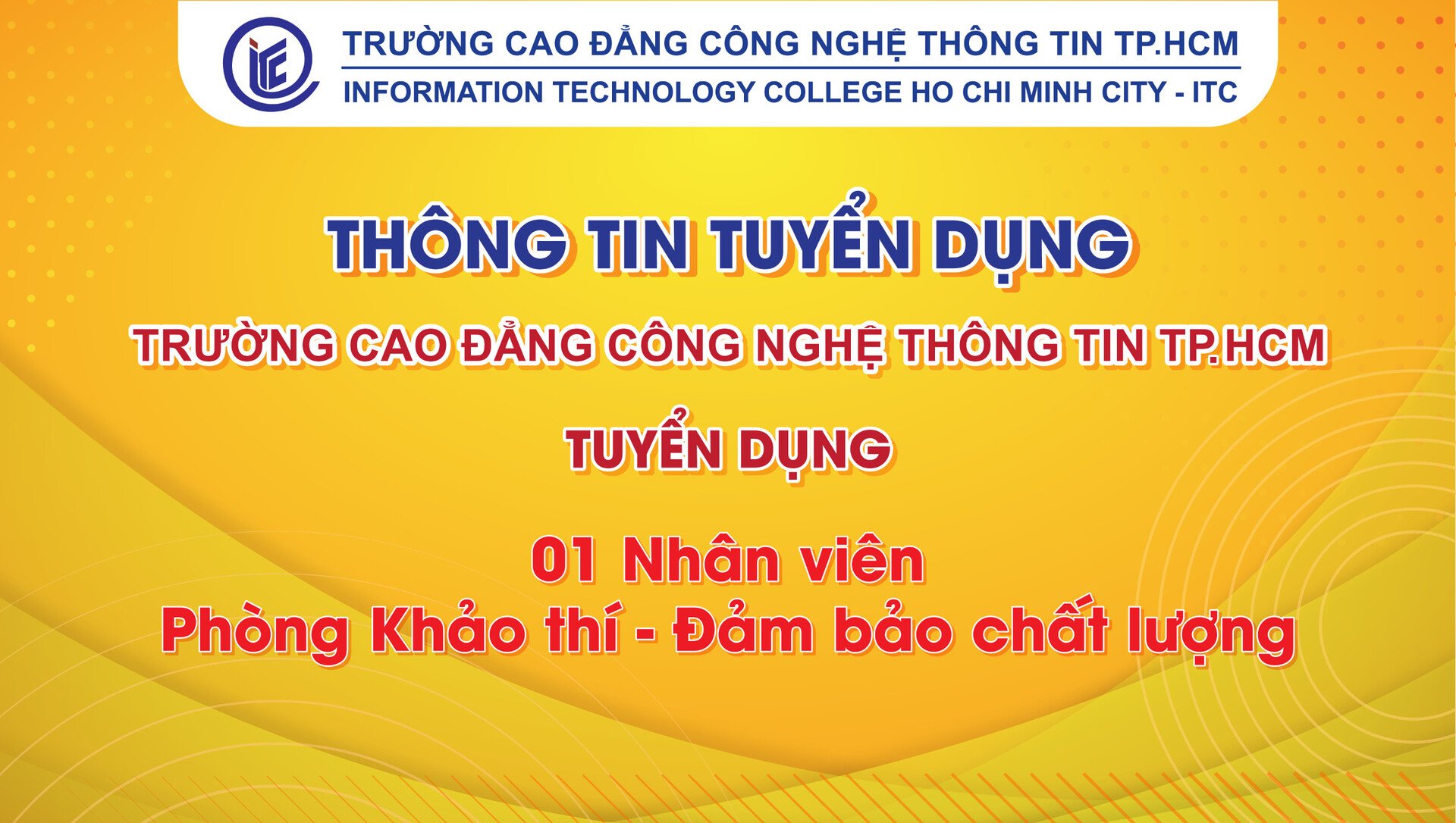 Trường Cao đẳng Công nghệ Thông tin TP.HCM tuyển dụng 01 nhân viên phòng Khảo thí – Đảm bảo chất lượng