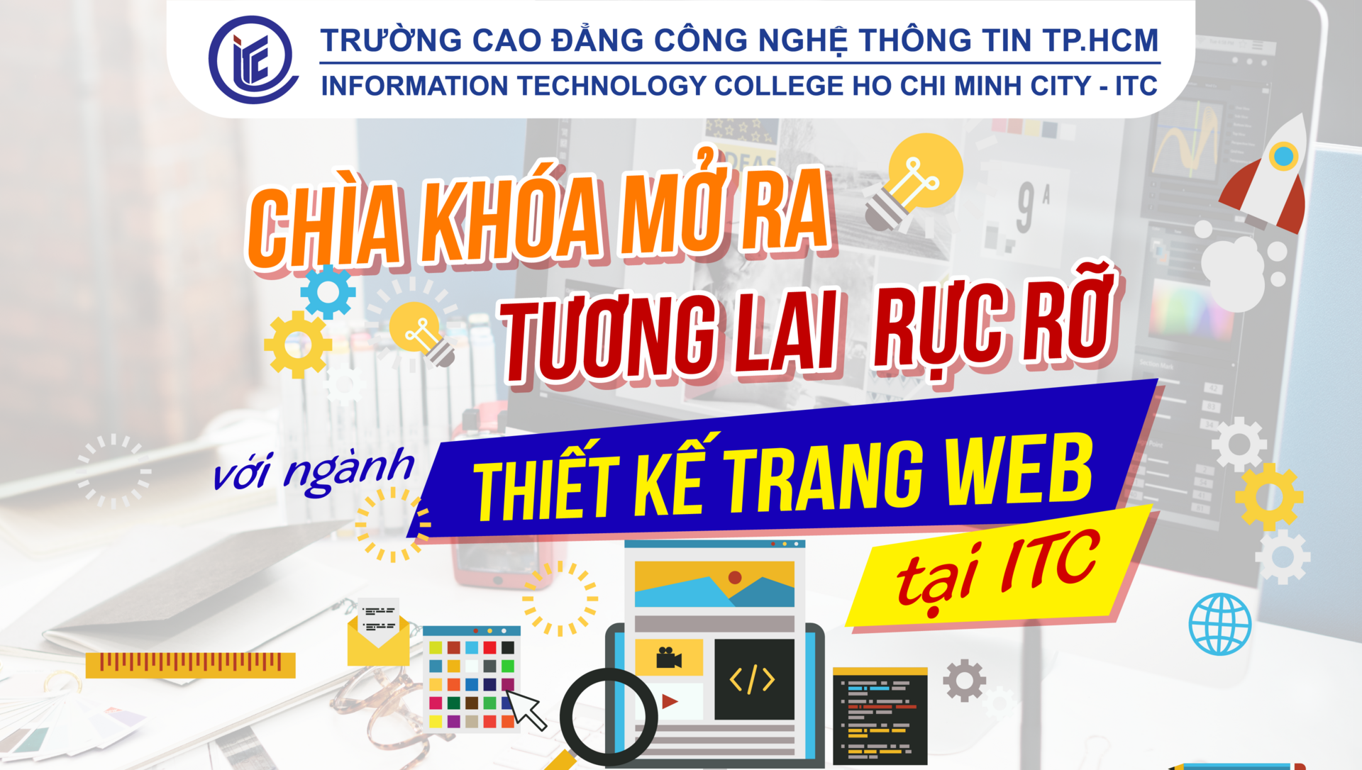 Tuyển sinh ngành Thiết kế trang Web tại ITC: Chìa khóa mở ra tương lai rực rỡ