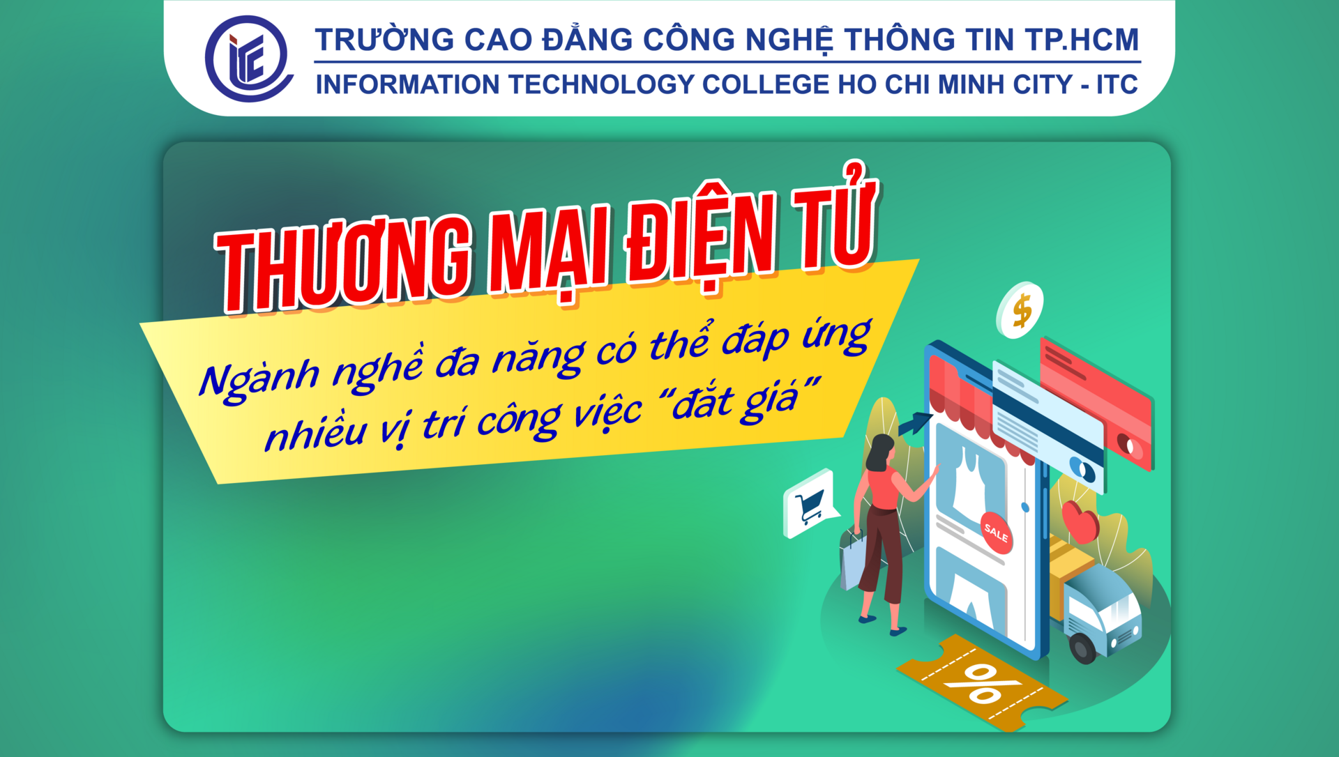 Thương mại điện tử - Ngành nghề đa năng có thể đáp ứng nhiều vị trí công việc “đắt giá”