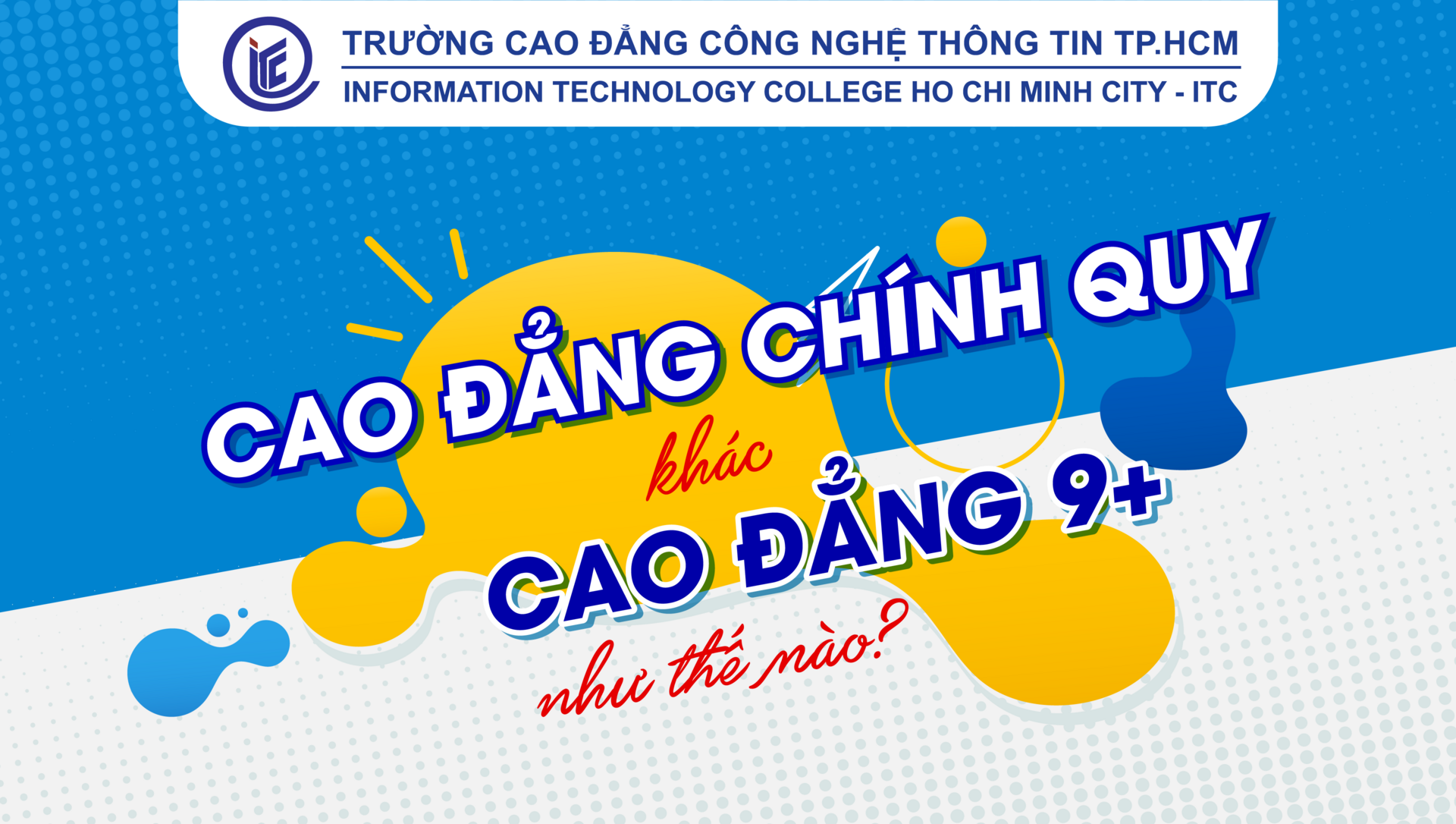 Cao đẳng Chính quy khác Cao đẳng 9+ như thế nào?