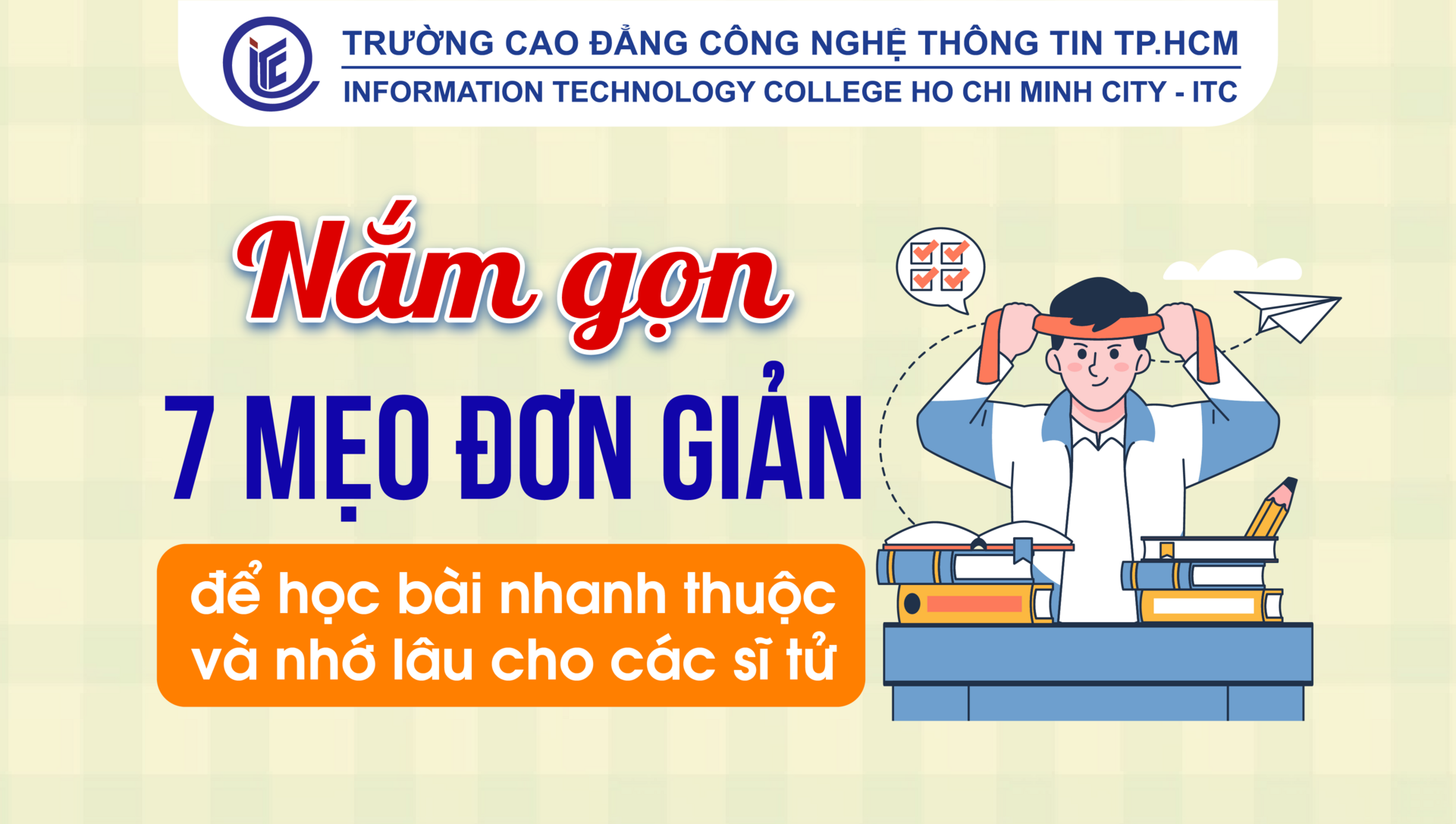 Nắm gọn 7 mẹo đơn giản để học bài nhanh thuộc và nhớ lâu cho các sĩ tử