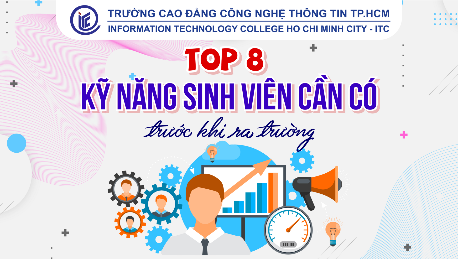 Top 8 Kỹ năng sinh viên cần có trước khi ra trường