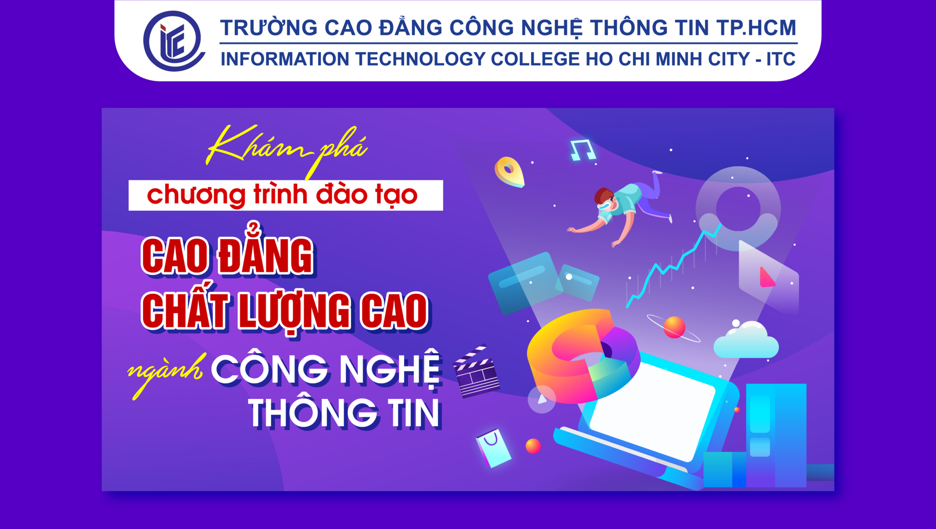 Khám phá chương trình đào tạo Cao đẳng chất lượng cao ngành Công nghệ thông tin