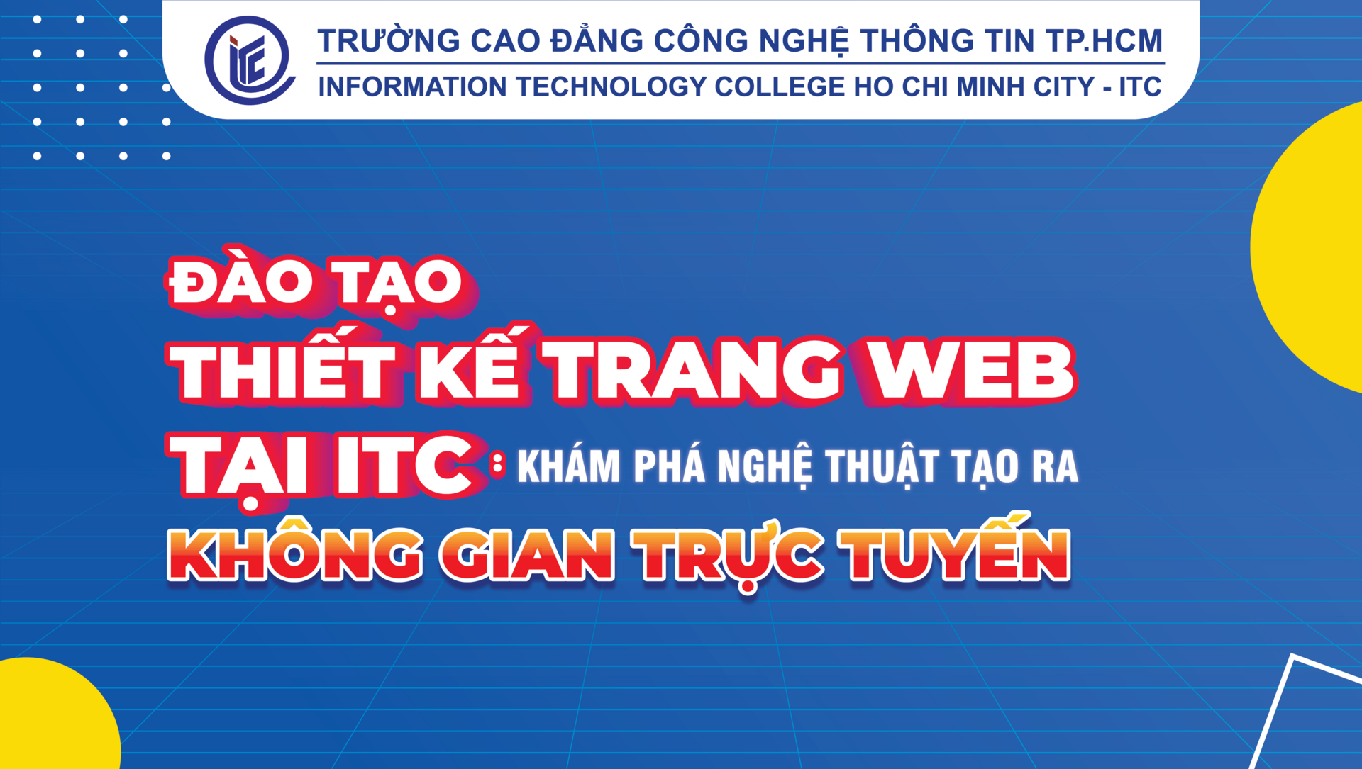 Đào tạo Thiết kế trang Web tại ITC: Khám phá nghệ thuật tạo ra không gian trực tuyến