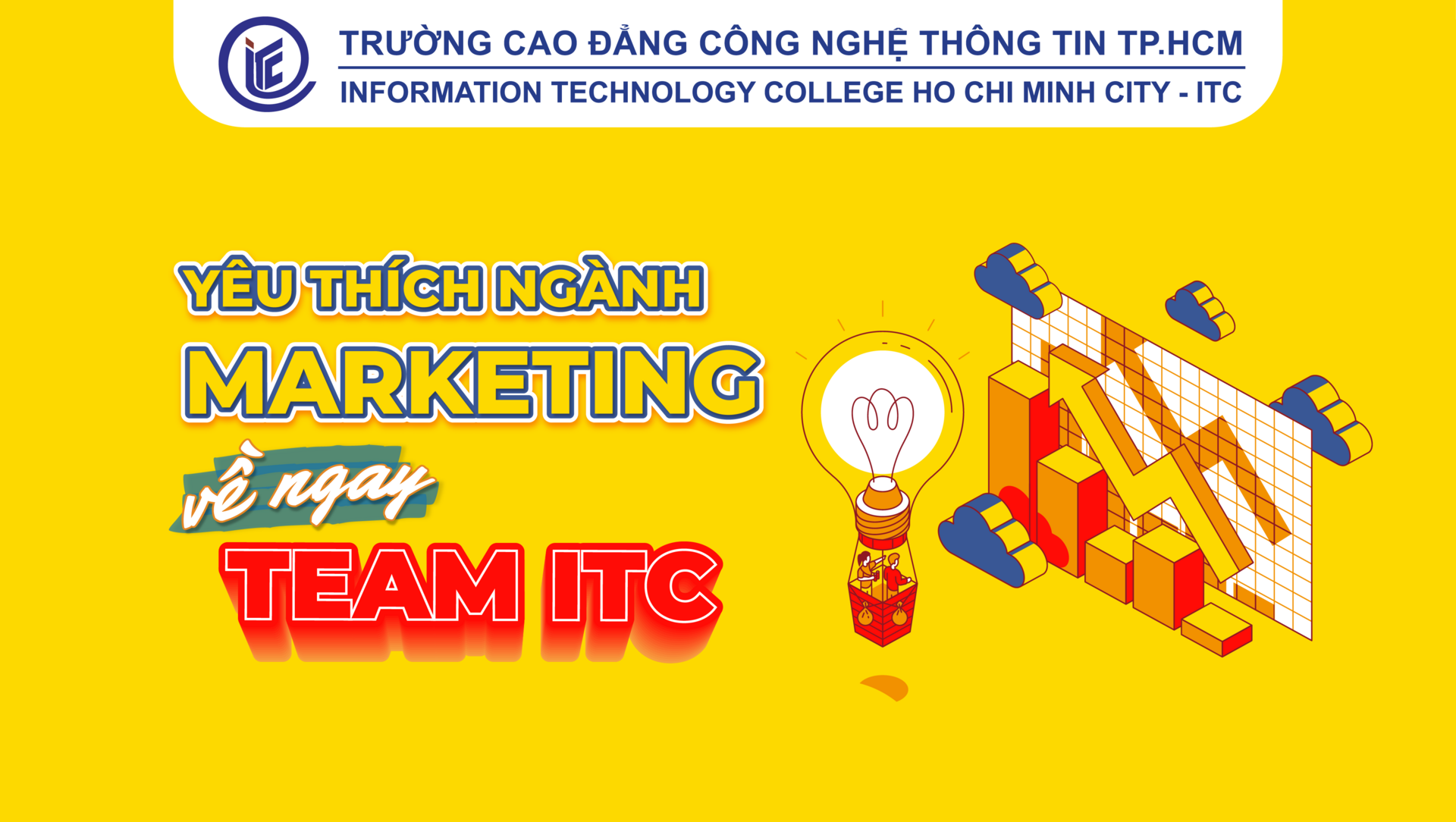 Yêu thích ngành Marketing, về ngay team ITC