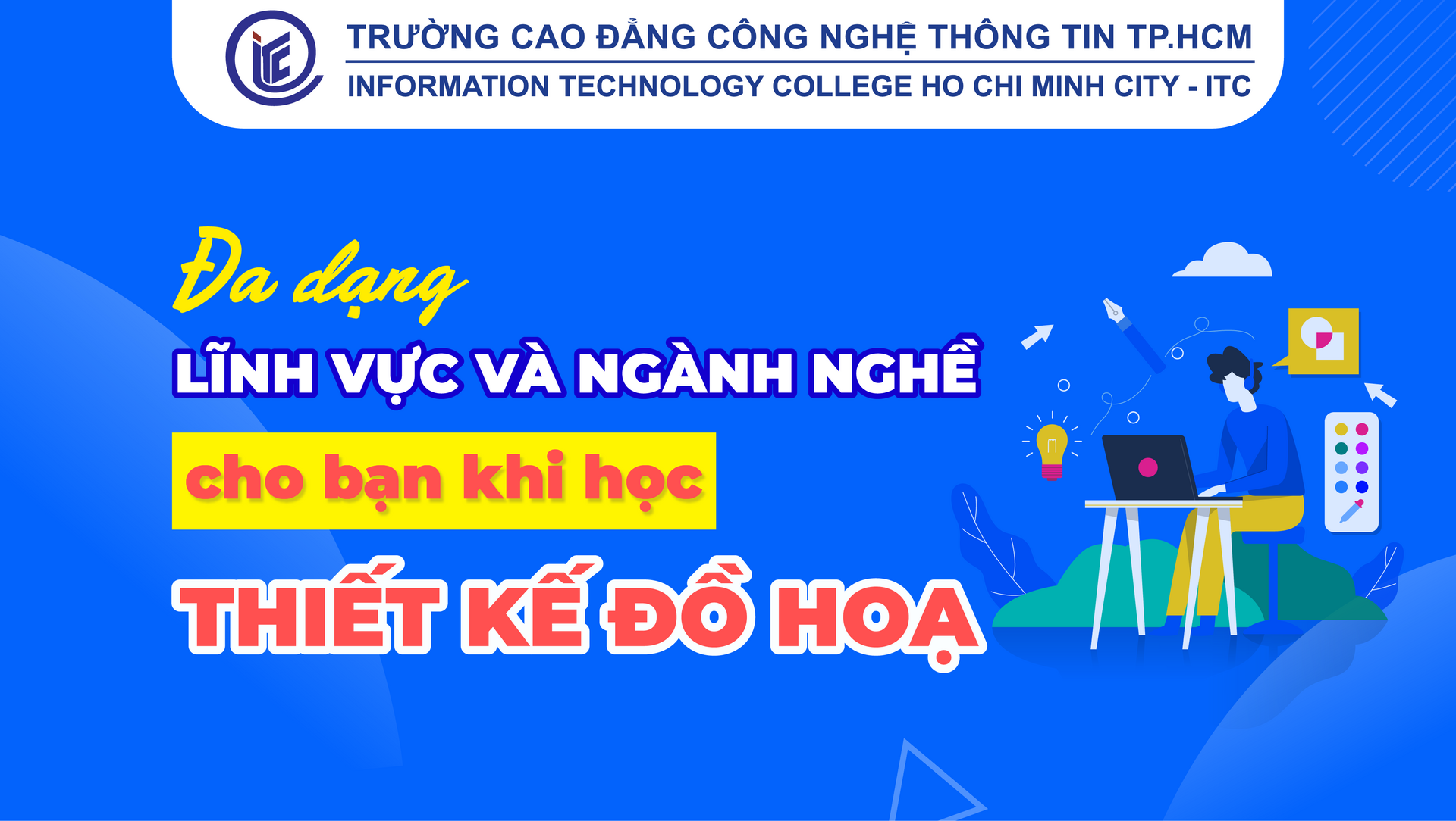 Đa dạng lĩnh vực và ngành nghề cho bạn khi học Thiết kế đồ họa