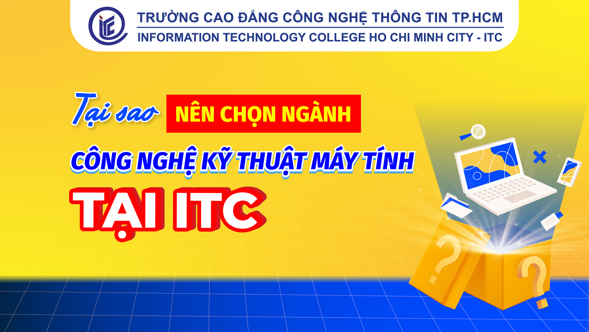 Tại sao nên chọn ngành Công nghệ kỹ thuật máy tính tại ITC?