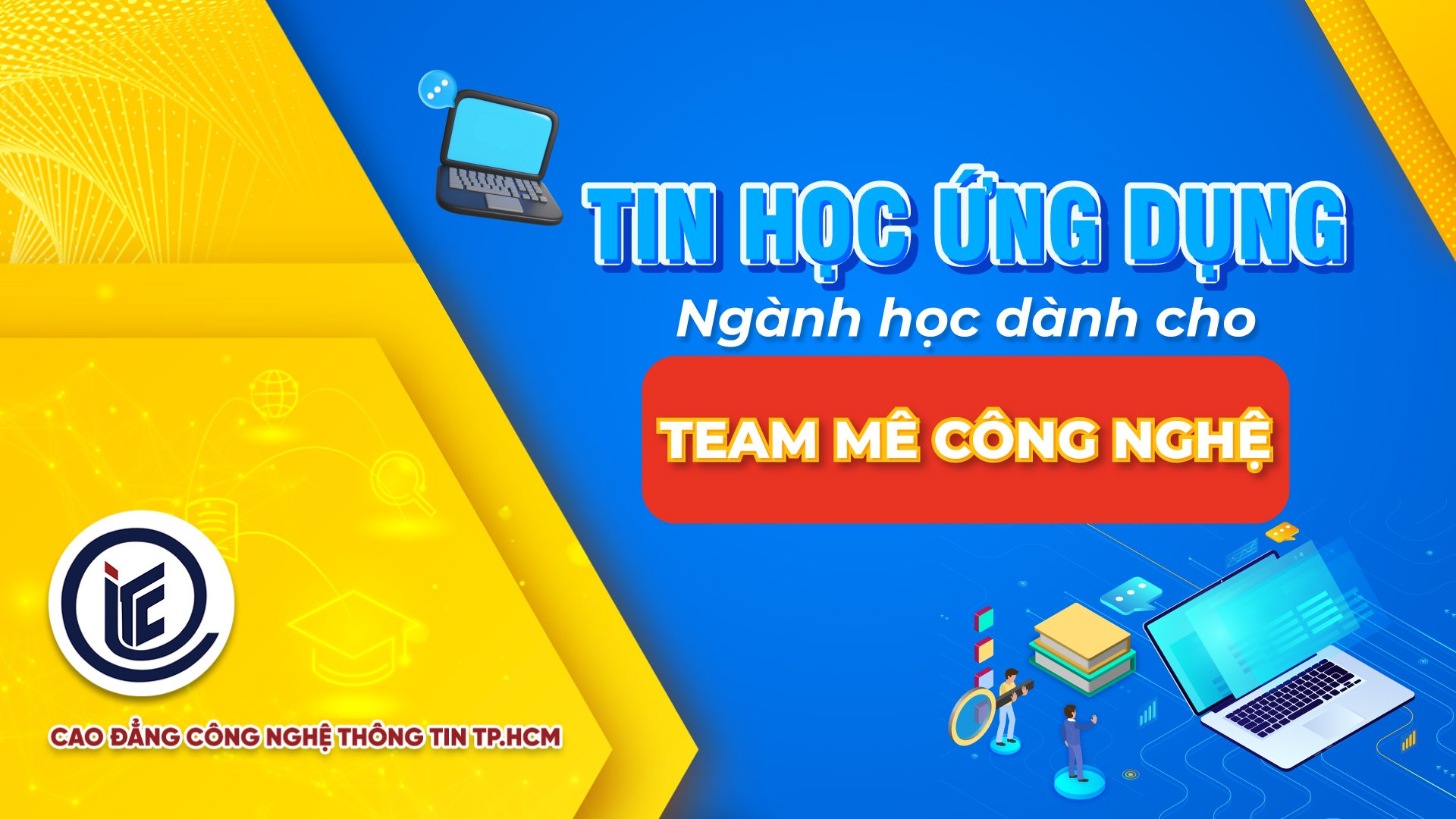 Tin học ứng dụng - Ngành học dành cho team mê Công nghệ