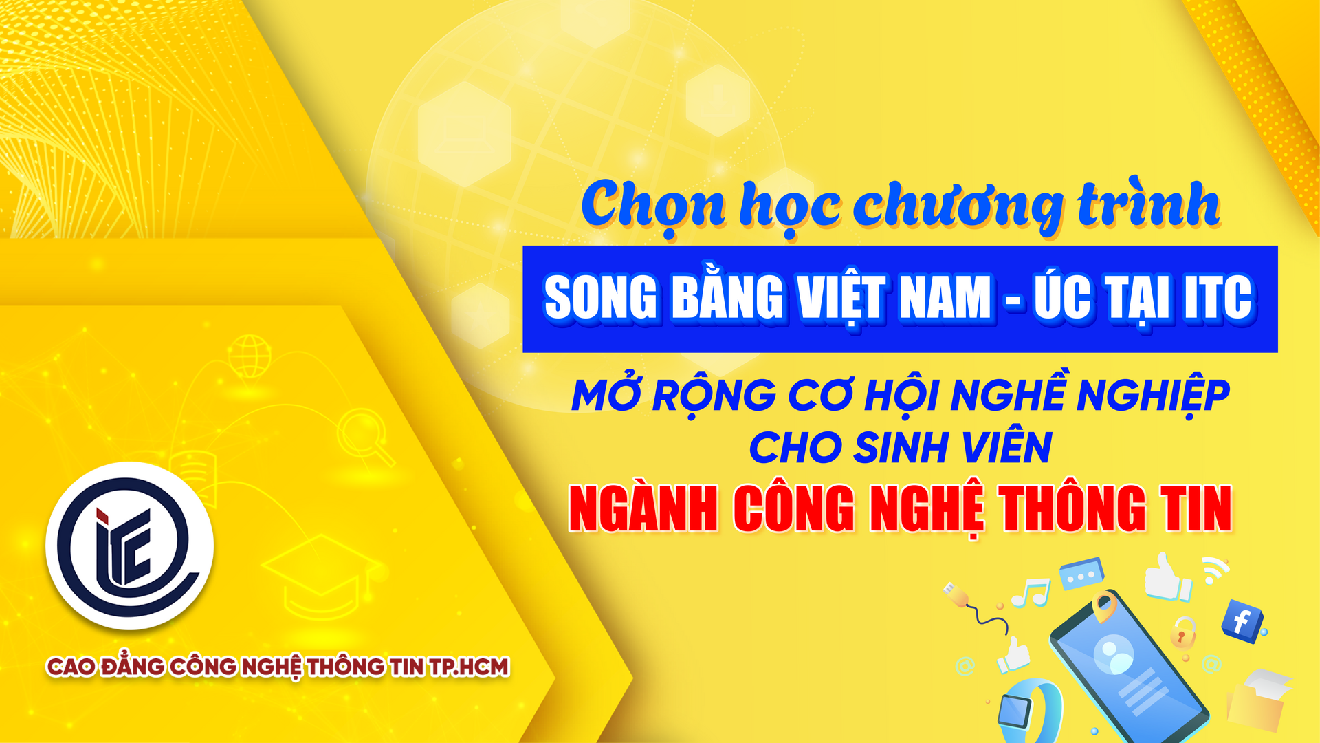 Khám phá chương trình Cao đẳng song bằng Việt Nam - Úc ngành Công nghệ thông tin tại ITC