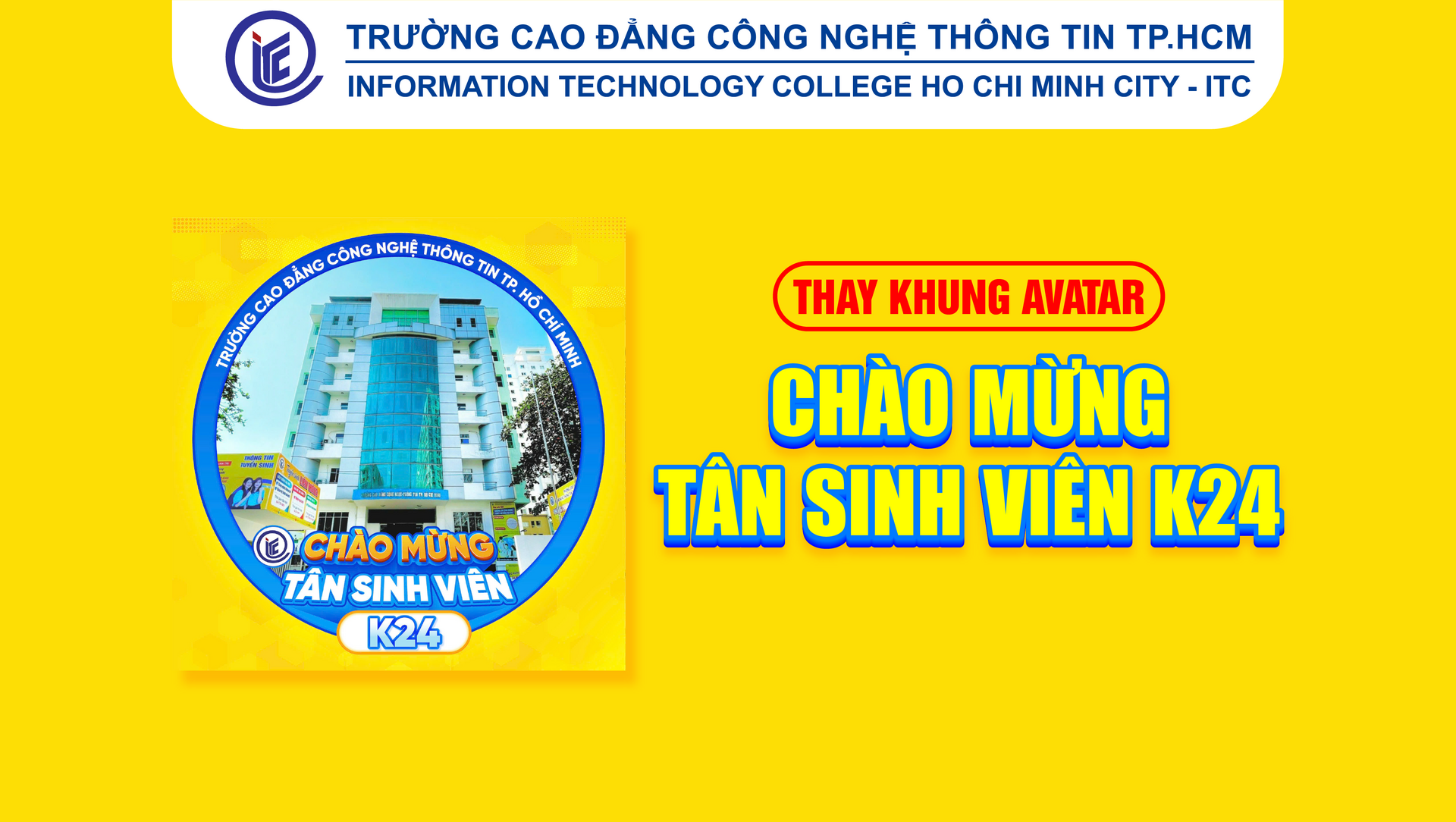 Cập nhật avatar chào mừng Tân sinh viên K24 ITC