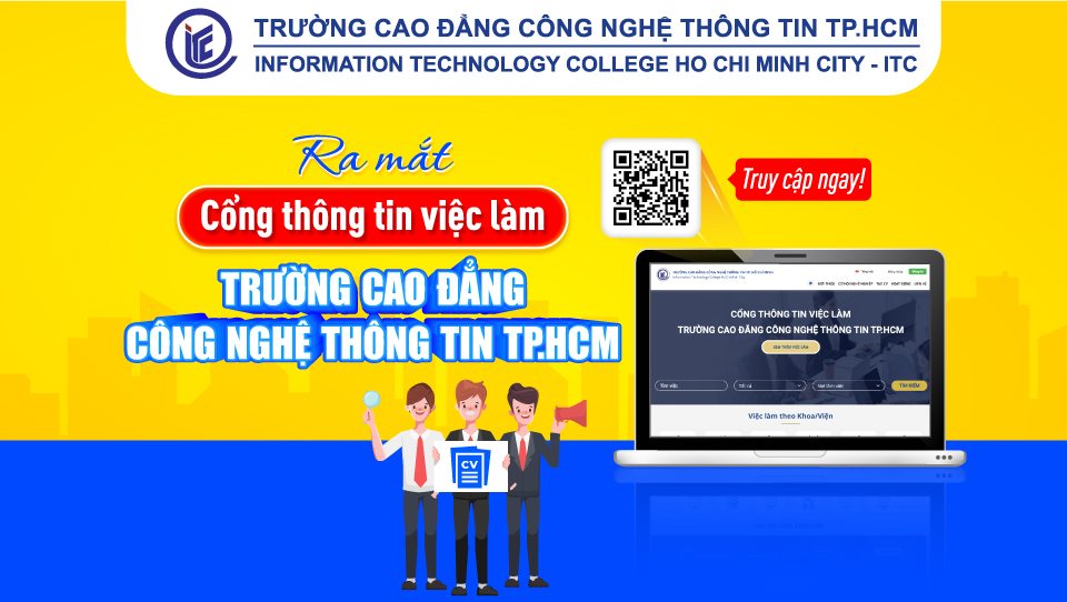 Ra mắt Cổng thông tin việc làm Trường Cao đẳng Công nghệ thông tin TP.HCM (ITC)