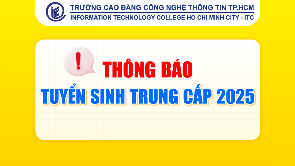 Thông báo Tuyển sinh hệ Trung cấp chính quy năm 2025