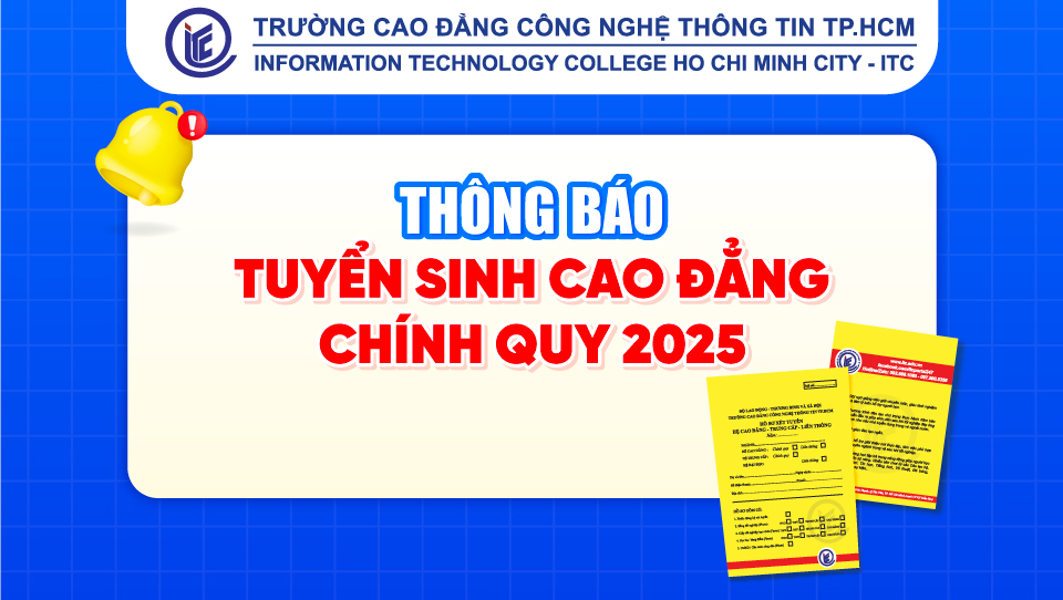 Thông báo Tuyển sinh hệ Cao đẳng chính quy năm 2025