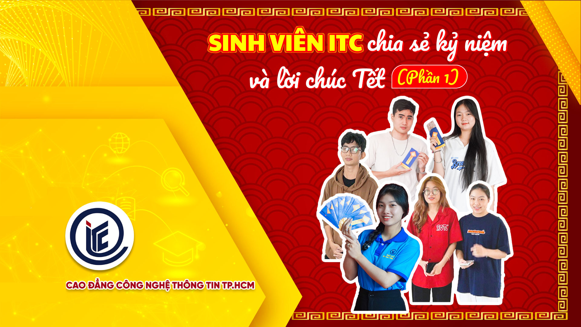 Sinh viên ITC chia sẻ kỷ niệm và lời chúc Tết 2025 (P1)