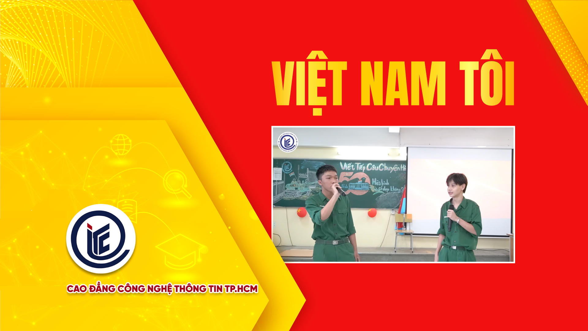 Việt Nam Tôi - Giai điệu tự hào ngày lễ lớn của sinh viên ITC