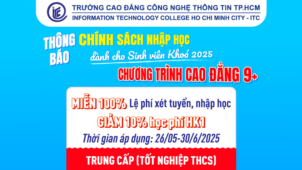 Chính sách nhập học dành cho khóa 2025 – Chương trình Cao đẳng 9+