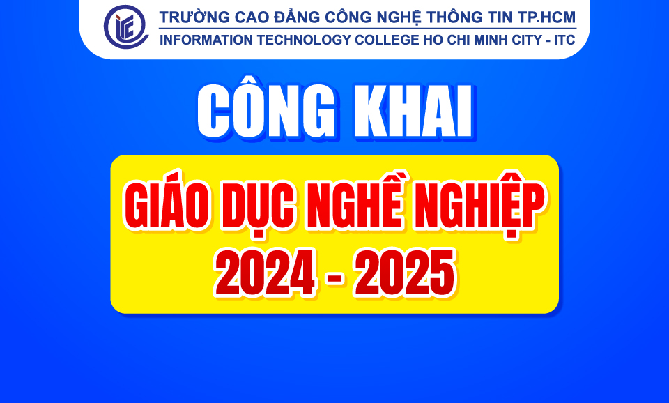 CÔNG KHAI CÁC ĐIỀU KIỆN ĐẢM BẢO TỔ CHỨC HOẠT ĐỘNG GIÁO DỤC NGHỀ NGHIỆP NĂM HỌC 2024 - 2025