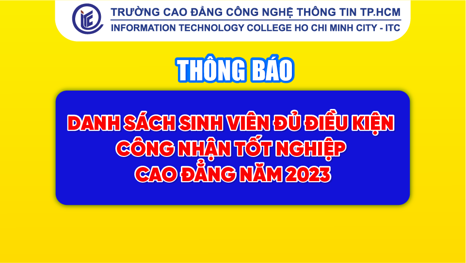 Thông báo danh sách sinh viên đủ điều kiện công nhận tốt nghiệp Cao đẳng năm 2023