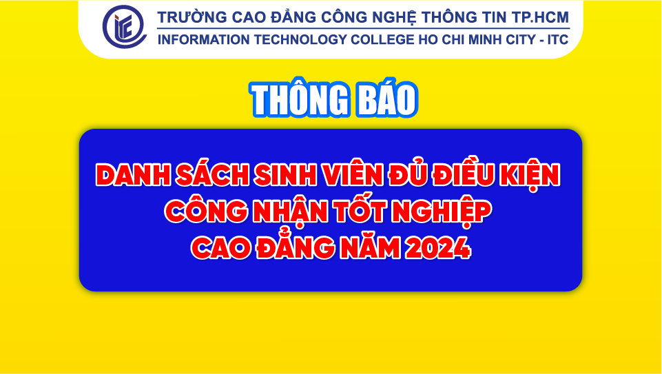 Thông báo danh sách sinh viên đủ điều kiện công nhận tốt nghiệp Cao đẳng năm 2024