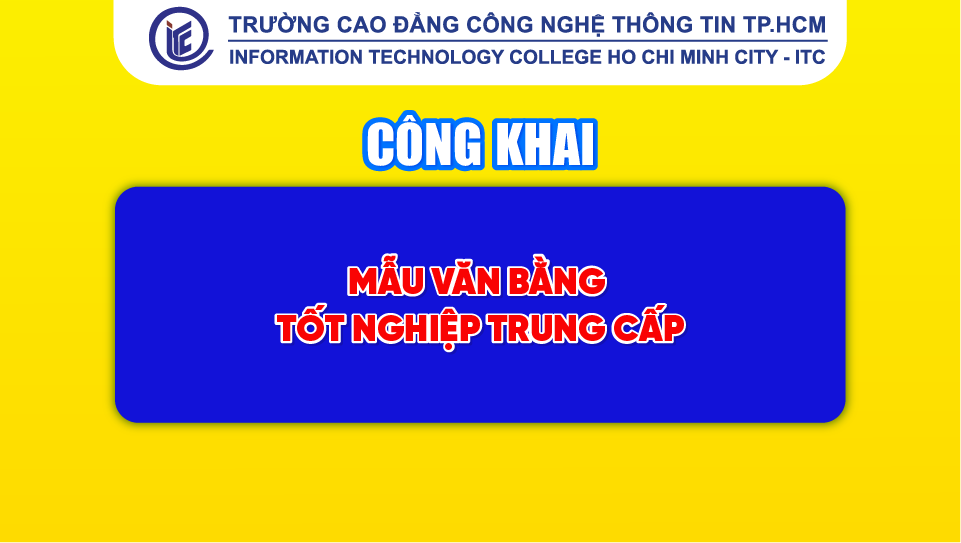 Công khai mẫu văn bằng tốt nghiệp Trung cấp