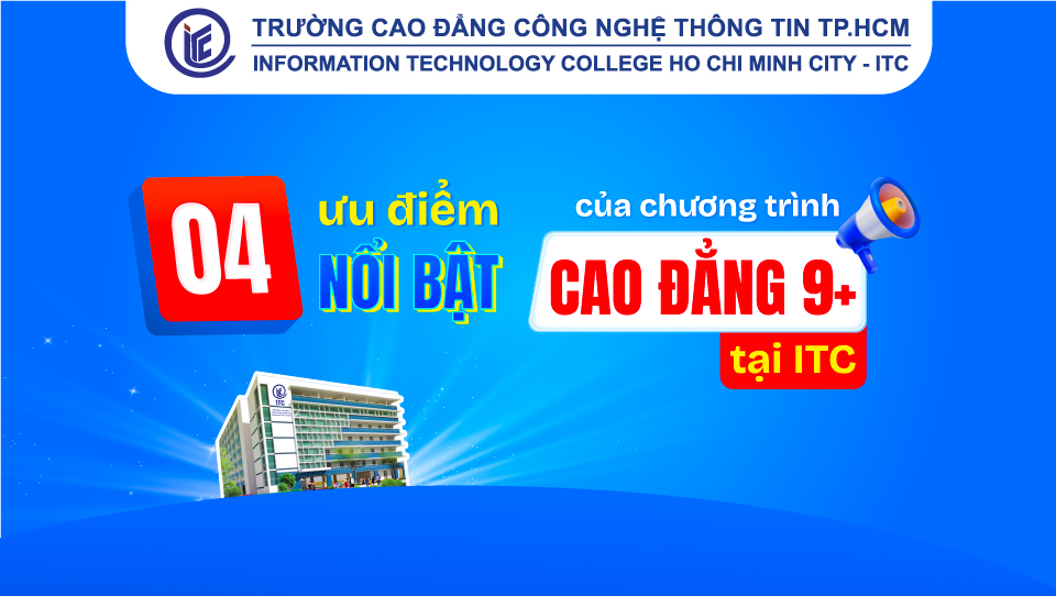 04 ưu điểm nổi bật của chương trình Cao đẳng 9+ tại ITC – Lộ trình vững vàng cho học sinh sau lớp 9
