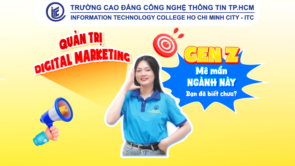 Quản trị Digital Marketing: Gen Z mê mẩn ngành này – bạn đã biết chưa?