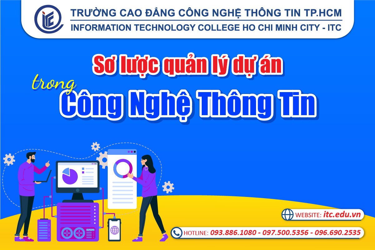 Sơ lược quản lý dự án trong công nghệ thông tin