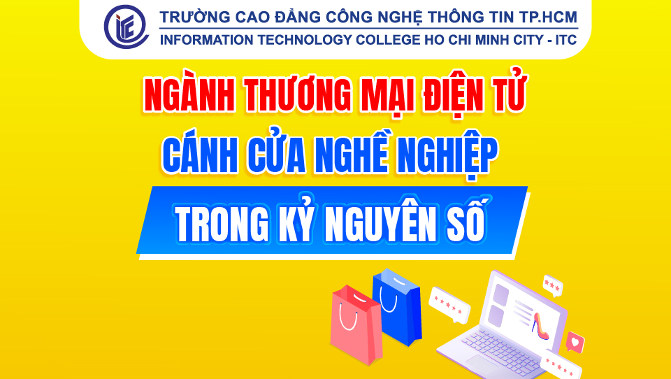 Ngành Thương mại điện tử – Cánh cửa nghề nghiệp trong kỷ nguyên số