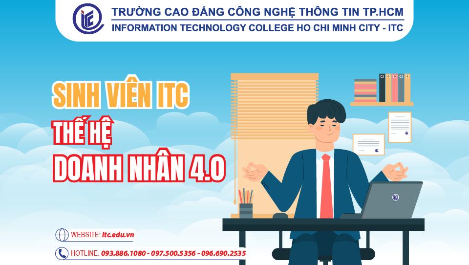 Sinh viên ITC – Thế hệ doanh nhân 4.0