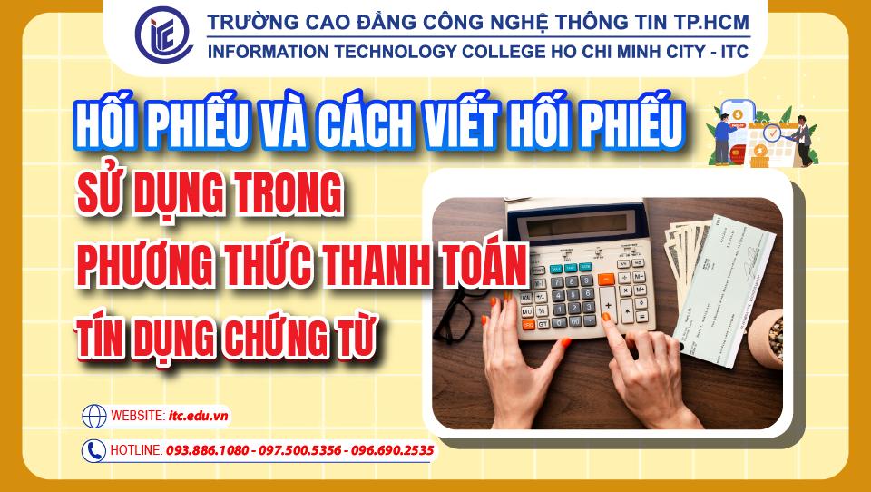 Hối phiếu và cách viết hối phiếu sử dụng trong phương thức thanh toán tín dụng chứng từ