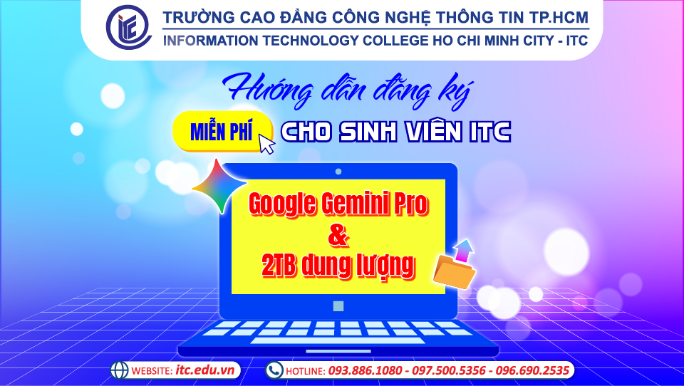 Hướng dẫn đăng ký Google Gemini Pro và 2TB dung lượng miễn phí cho sinh viên ITC