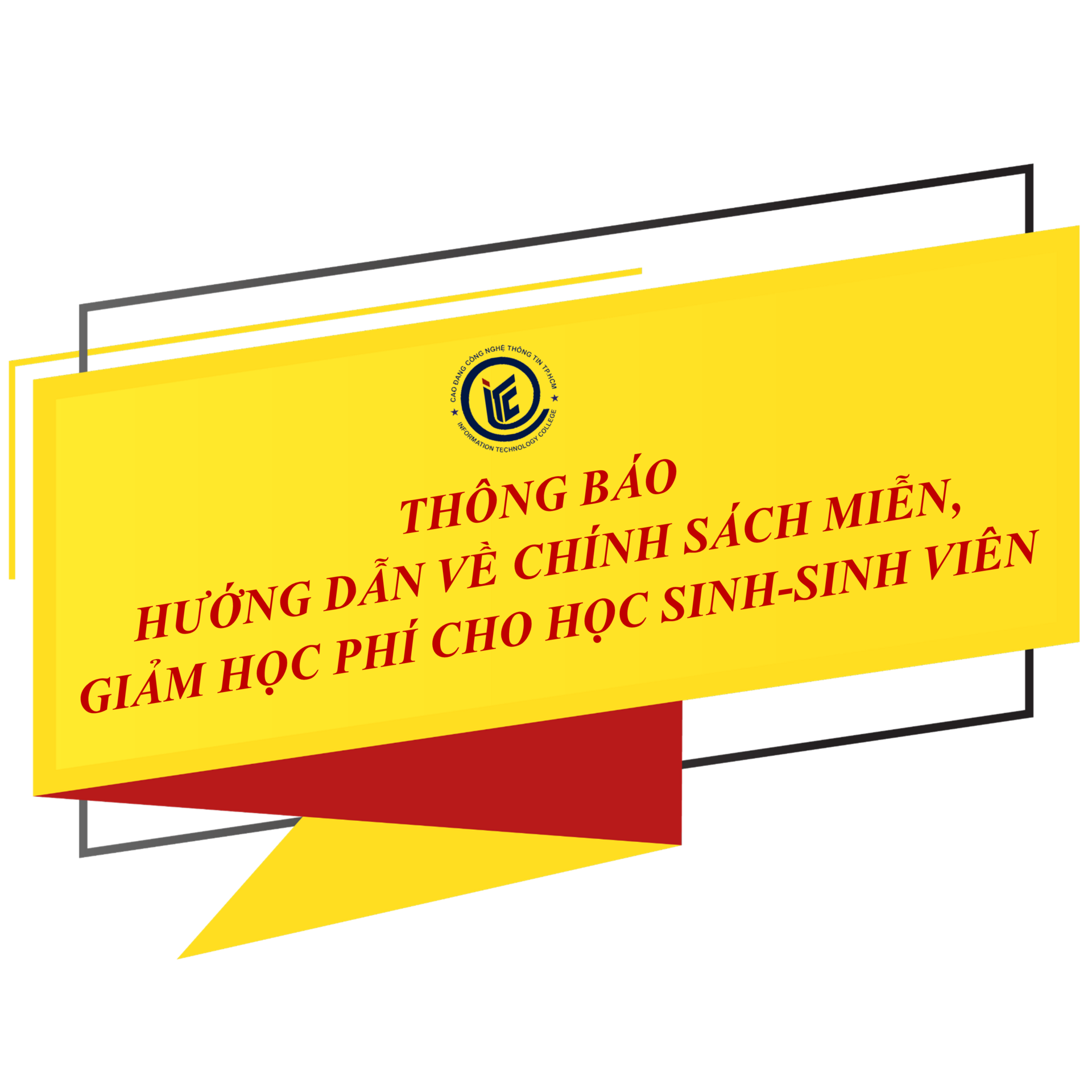 Thông báo hướng dẫn về chính sách miễn, giảm học phí cho học sinh-sinh viên