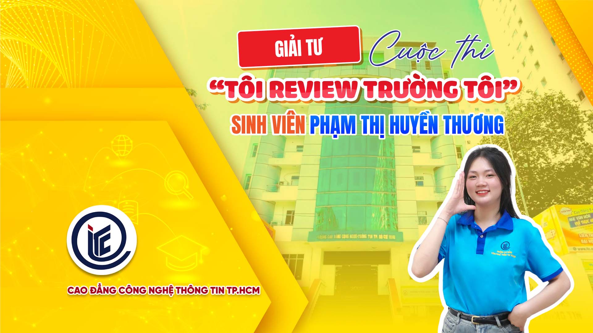 Vinh danh Phạm Thị Huyền Thương – Gương mặt xuất sắc Giải tư Cuộc thi “Tôi Review Trường Tôi”