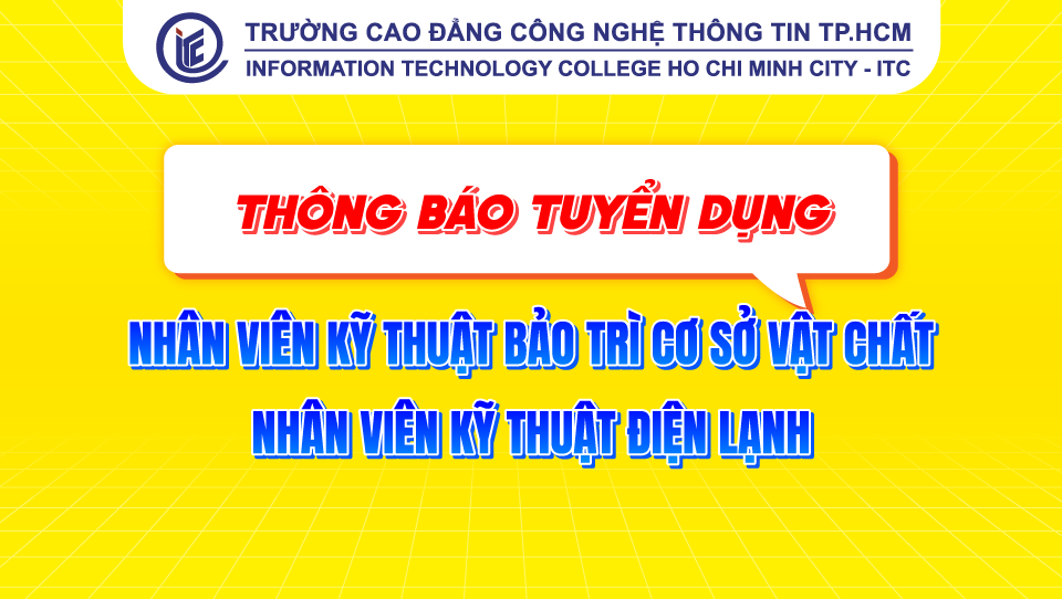 Trường ITC tuyển dụng 02 nhân sự tổ Quản trị thiết bị
