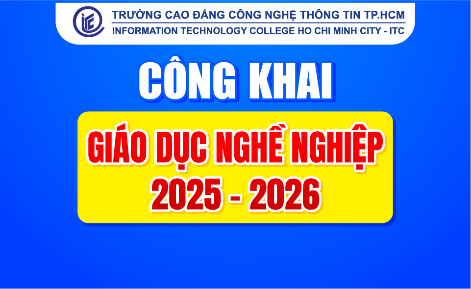 CÔNG KHAI CÁC ĐIỀU KIỆN ĐẢM BẢO TỔ CHỨC HOẠT ĐỘNG GIÁO DỤC NGHỀ NGHIỆP NĂM HỌC 2025 - 2026