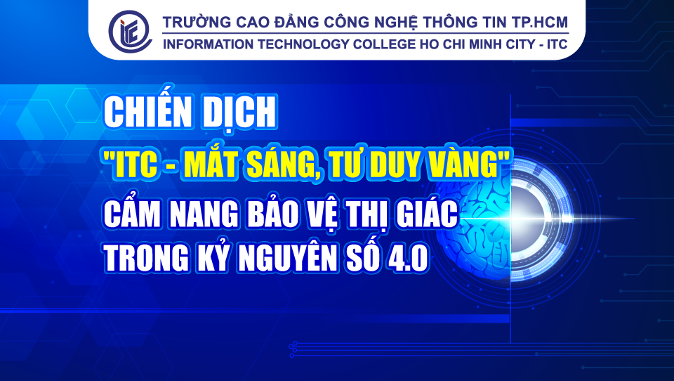 Chiến dịch "ITC- Mắt sáng, tư duy vàng": Cẩm nang bảo vệ thị giác trong kỷ nguyên số 4.0