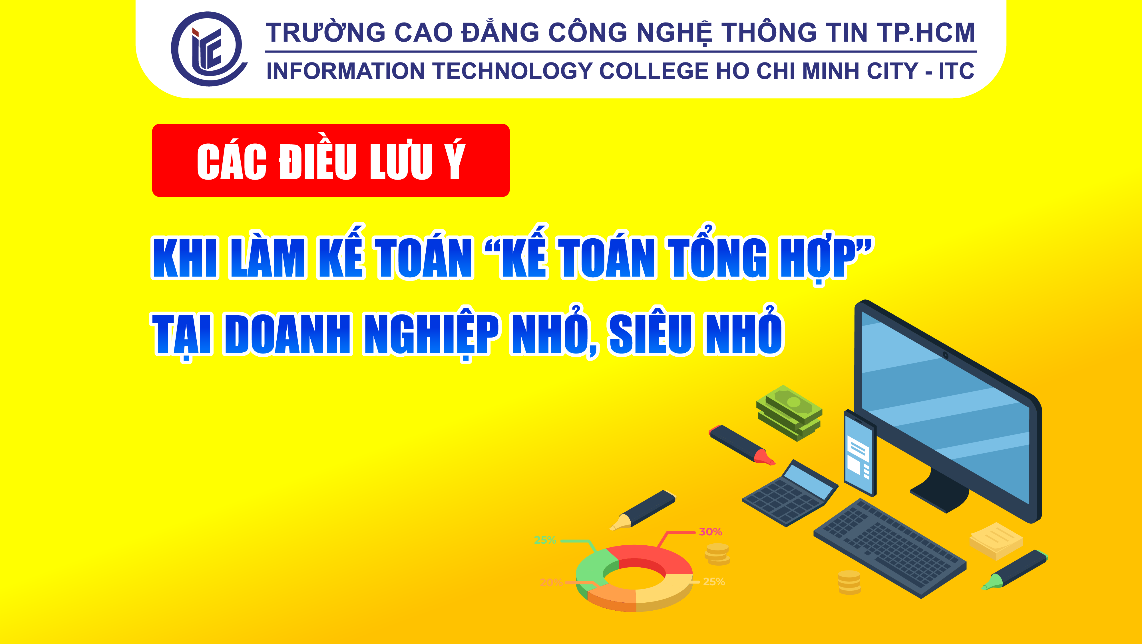Các điều lưu ý khi làm kế toán "kế toán tổng hợp" tại doanh nghiệp nhỏ, siêu nhỏ