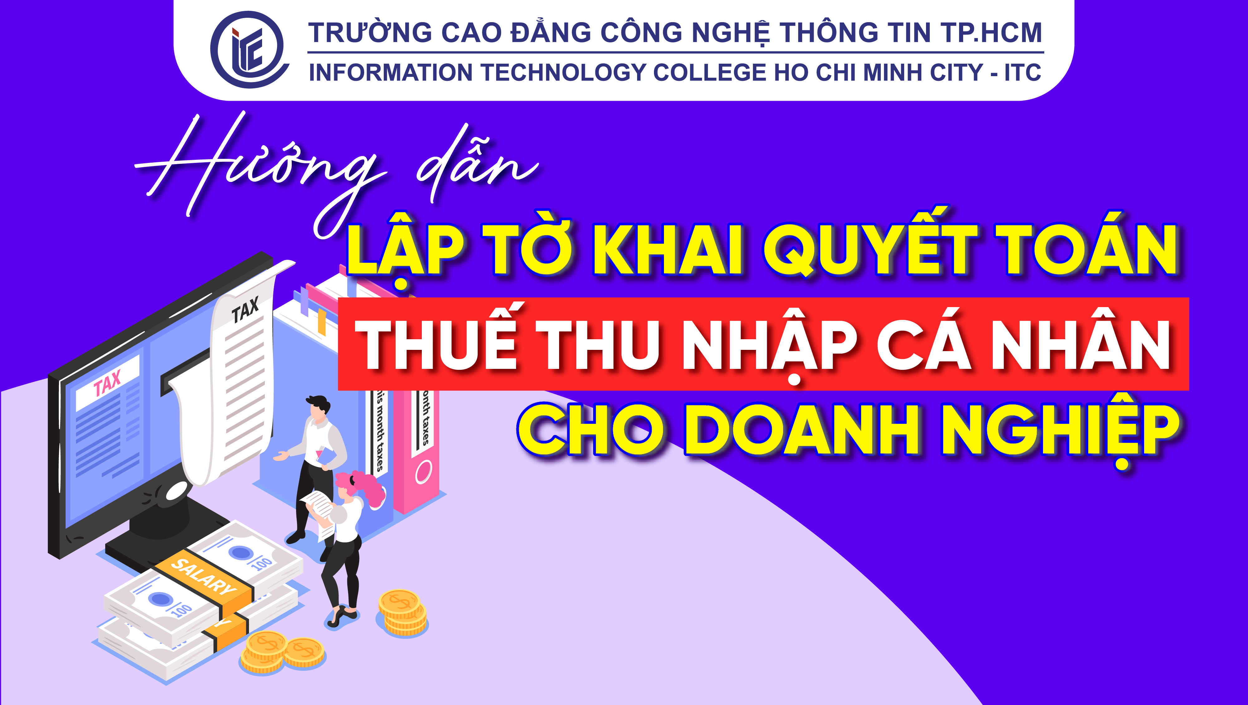 Hướng dẫn lập tờ khai quyết toán thuế thu nhập cá nhân cho doanh nghiệp