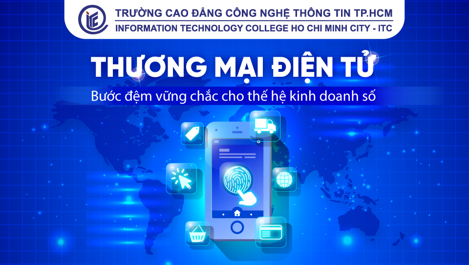 Thương mại điện tử – Bước đệm vững chắc cho thế hệ kinh doanh số
