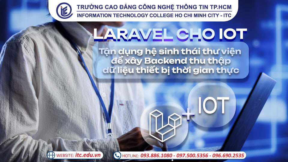 Laravel cho IoT: Tận dụng hệ sinh thái thư viện để xây Backend thu thập dữ liệu thiết bị thời gian thực