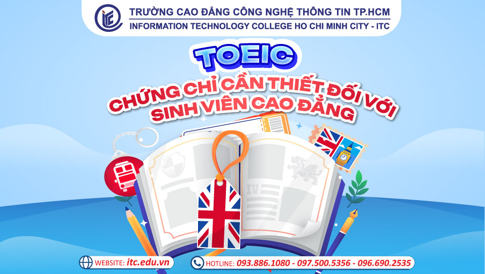 TOEIC - Chứng chỉ cần thiết đối với sinh viên cao đẳng